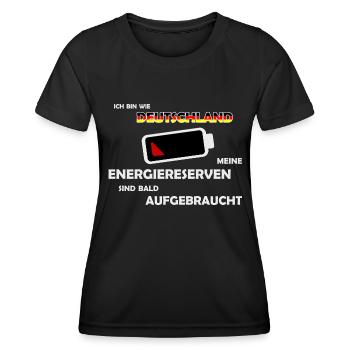 Wie Deutschland: Energiereserven aufgebraucht - Frauen Funktions-T-Shirt - Schwarz - Vorne - AI Model Female 172 light (172cm)