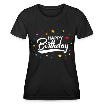 Happy Birthday Women Shine on Your Birthday - Women's Functional T-Shirt - black - Front - AI Model Female 172 light (172cm)