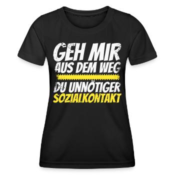 GEH MIR AUS DEM WEG DU UNNÖTIGER SOZIALKONTAKT - Frauen Funktions-T-Shirt - Schwarz - Vorne - AI Model Female 172 light (172cm)