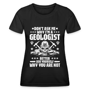Géologue Géologue Géologue Géologie Géologine - T-shirt sport Femme - noir - Devant - AI Model Female 172 light (172cm)