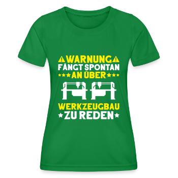 Werkzeugmechaniker Werkzeugmacher Tool & Die Maker - Frauen Funktions-T-Shirt - Kelly Green - Vorne - AI Model Female 172 dark (172cm)