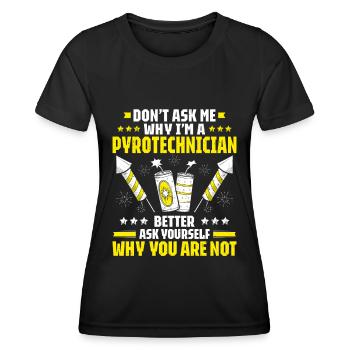 Pyrotechniker Feuerwerk Pyrotechnik Pyrotechnician - Frauen Funktions-T-Shirt - Schwarz - Vorne - AI Model Female 172 light (172cm)