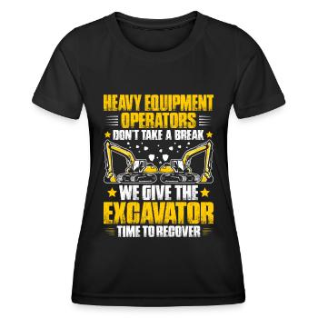 Excavator Operator Excavator Operator Heavy Equipment Operator - Women's Functional T-Shirt - black - Front - AI Model Female 172 light (172cm)