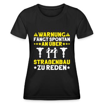 Straßenbauer Asphaltbauer Straßenbau - Frauen Funktions-T-Shirt - Schwarz - Vorne - AI Model Female 172 light (172cm)