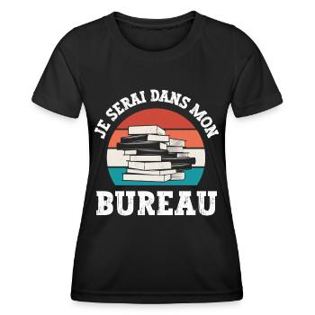 je serai dans mon bureau - T-shirt sport Femme - noir - Devant - AI Model Female 172 light (172cm)