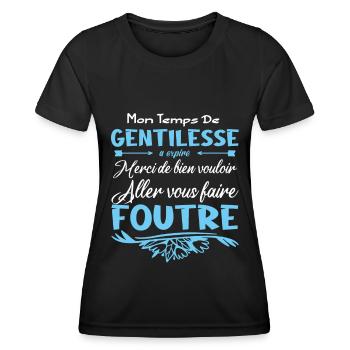 Mon temps de gentillesse a expiré - T-shirt sport Femme - noir - Devant - AI Model Female 172 light (172cm)