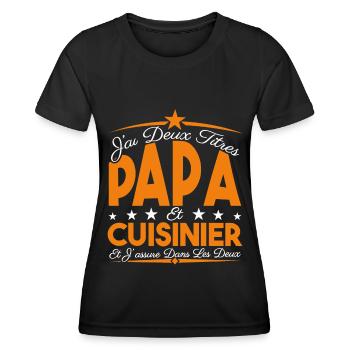 J'ai deux titres Papa et Cuisinier, Cadeau Papa. - T-shirt sport Femme - noir - Devant - AI Model Female 172 light (172cm)