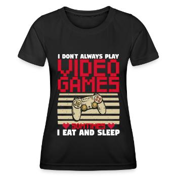 Lustiger Gamer Ich spiele nicht immer Videospiele. Geschenk. - Frauen Funktions-T-Shirt - Schwarz - Vorne - AI Model Female 172 light (172cm)