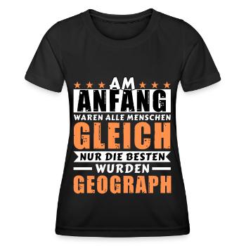 Am Anfang waren alle gleich - Geograph Edition - Frauen Funktions-T-Shirt - Schwarz - Vorne - AI Model Female 172 light (172cm)