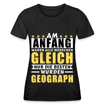 Am Anfang waren alle gleich - Geograph Edition - Frauen Funktions-T-Shirt - Schwarz - Vorne - AI Model Female 172 light (172cm)