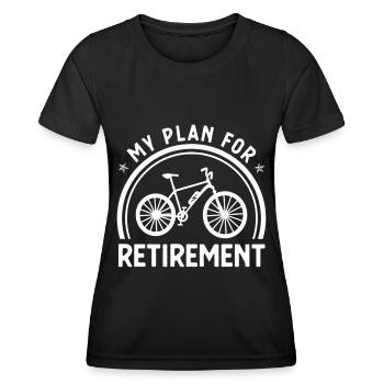 My Plan for Retirement - (E) - Women's Functional T-Shirt - black - Front - AI Model Female 172 light (172cm)