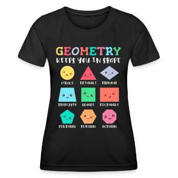 Geometrie hält Sie in Form, geometrische Formen - Frauen Funktions-T-Shirt - Schwarz - Vorne - AI Model Female 172 light (172cm)