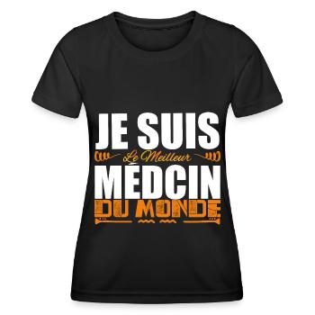 Je Suis Le Meilleur Médecin Du Monde, Idée Cadeau. - T-shirt sport Femme - noir - Devant - AI Model Female 172 light (172cm)