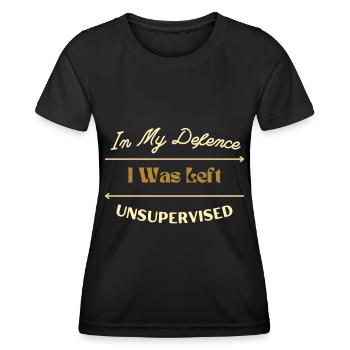 Zu meiner Verteidigung wurde ich unbeaufsichtigt gelassen Awesome - Frauen Funktions-T-Shirt - Schwarz - Vorne - AI Model Female 172 light (172cm)