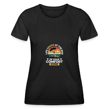 Life Begins At The End Of Your Comfort Zone - Women's Functional T-Shirt - black - Front - AI Model Female 172 light (172cm)