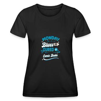 Monday Blues Are Cured By Comic Books - Women's Functional T-Shirt - black - Front - AI Model Female 172 light (172cm)