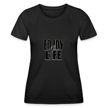 Enjoy Your Life - Frauen Funktions-T-Shirt - Schwarz - Vorne - AI Model Female 172 light (172cm)
