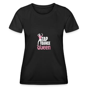 Tap Dance Queen Stepptanz für Stepptänzer - Frauen Funktions-T-Shirt - Schwarz - Vorne - AI Model Female 172 light (172cm)