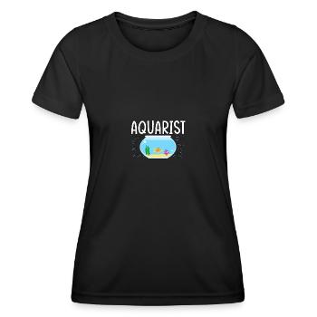 Aquarist Aquarium Fish Tank - Women's Functional T-Shirt - black - Front - AI Model Female 172 light (172cm)