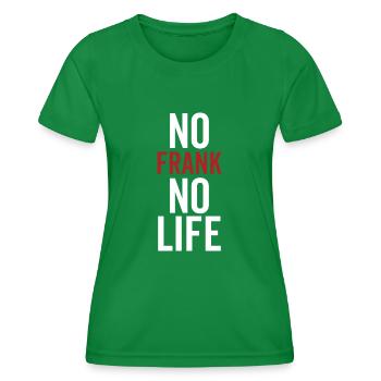 No Frank No Life - Women's Functional T-Shirt - kelly green - Front - AI Model Female 172 dark (172cm)