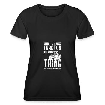 Es ist eine Traktorfahrer-Sache, die du nicht vers - Frauen Funktions-T-Shirt - Schwarz - Vorne - AI Model Female 172 light (172cm)