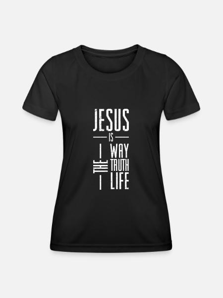 Jeesus pois totuus ikuinen elämä - Naisten tekninen t-paita - musta