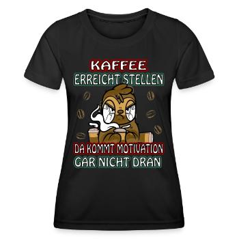 Kaffee erreicht Stellen Motivation müde Faultier - Frauen Funktions-T-Shirt - Schwarz - Vorne - AI Model Female 172 light (172cm)