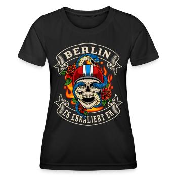 Berlin Biker Gift it's escalating anyway Berlin - Women's Functional T-Shirt - black - Front - AI Model Female 172 light (172cm)