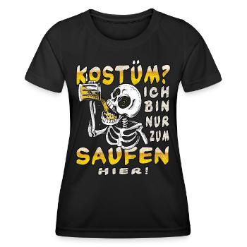 Kostüm? ich bin nur zum saufen hier - Frauen Funktions-T-Shirt - Schwarz - Vorne - AI Model Female 172 light (172cm)