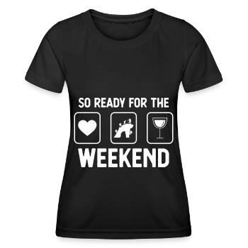 So ready for the weekend - Wine - Climbing - - Women's Functional T-Shirt - black - Front - AI Model Female 172 light (172cm)