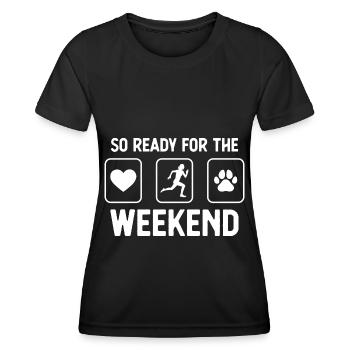 So ready for the weekend - Dog's paw - Mrs. l - Women's Functional T-Shirt - black - Front - AI Model Female 172 light (172cm)
