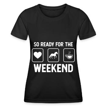 So ready for the weekend - coffee - horse - - Women's Functional T-Shirt - black - Front - AI Model Female 172 light (172cm)
