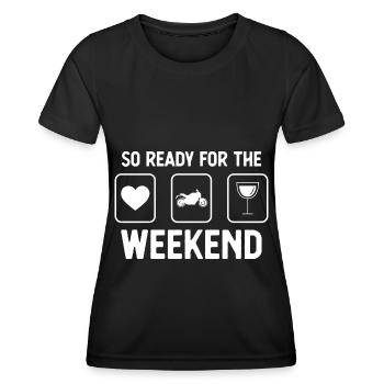 So ready for the weekend - Wine - Motorbike - - Women's Functional T-Shirt - black - Front - AI Model Female 172 light (172cm)