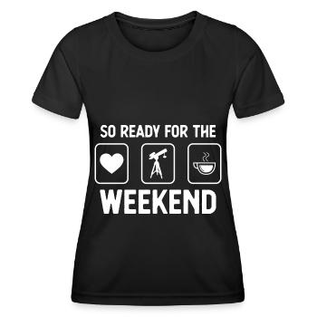 So ready for the weekend - Coffee - Astronomy - Women's Functional T-Shirt - black - Front - AI Model Female 172 light (172cm)