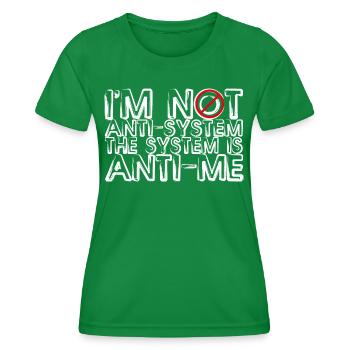 Anti-System Anti-Me Rebellious Statement Design - Women's Functional T-Shirt - kelly green - Front - AI Model Female 172 dark (172cm)