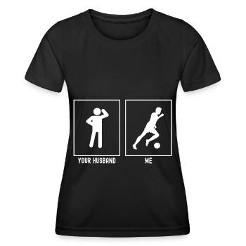 Her Husband - Me - Soccer Kick Right - Women's Functional T-Shirt - black - Front - AI Model Female 172 light (172cm)