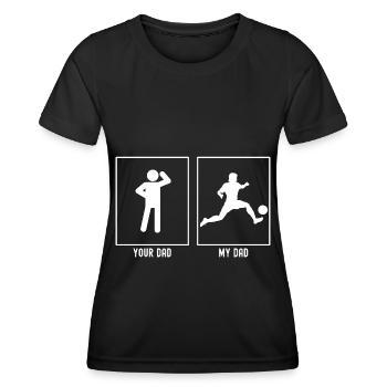 Your Father - My Father - Soccer Player Kick - Women's Functional T-Shirt - black - Front - AI Model Female 172 light (172cm)
