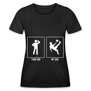 Your Father - My Father - Football Flip Kick - Women's Functional T-Shirt - black - Front - AI Model Female 172 light (172cm)