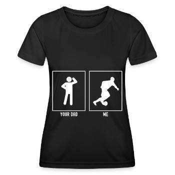 Your Father - Me - Soccer Sport - Women's Functional T-Shirt - black - Front - AI Model Female 172 light (172cm)