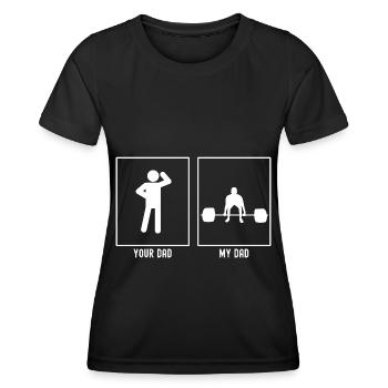 Dein Vater - Mein Vater - Fitness Kreuzheben - Frauen Funktions-T-Shirt - Schwarz - Vorne - AI Model Female 172 light (172cm)