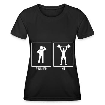 Your Father - Me - Small Weights - Women's Functional T-Shirt - black - Front - AI Model Female 172 light (172cm)