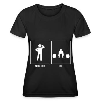 Ton père - Moi - Volonté de soulever des poids en forme - T-shirt sport Femme - noir - Devant - AI Model Female 172 light (172cm)