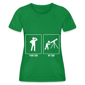 Your Father - My Father - Astronomy Hobby - Women's Functional T-Shirt - kelly green - Front - AI Model Female 172 dark (172cm)