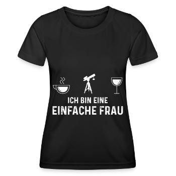 Ich Bin Eine Einfache Frau - Weinastronomie - - Frauen Funktions-T-Shirt - Schwarz - Vorne - AI Model Female 172 light (172cm)