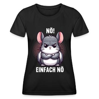 Nö Einfach Nö Chinchilla Chinchillas Nagetier - Frauen Funktions-T-Shirt - Schwarz - Vorne - AI Model Female 172 light (172cm)