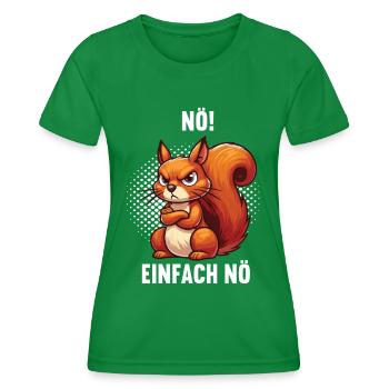 Nö Einfach Nö Eichhörnchen Eichhorn Nager Nagetier - Frauen Funktions-T-Shirt - Kelly Green - Vorne - AI Model Female 172 dark (172cm)