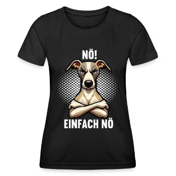 Nö Einfach Nö Whippet Windhund Whippets Windhunde - Frauen Funktions-T-Shirt - Schwarz - Vorne - AI Model Female 172 light (172cm)