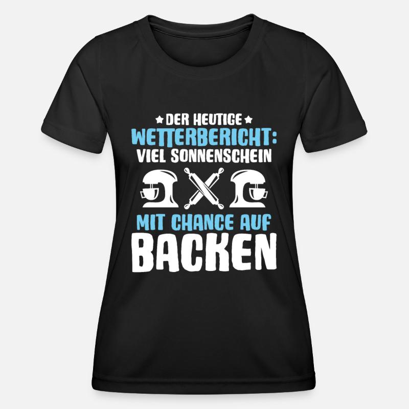 Bäcker Backen Bäckerin Bäckerei Baker Baking - Frauen Funktions-T-Shirt - Schwarz