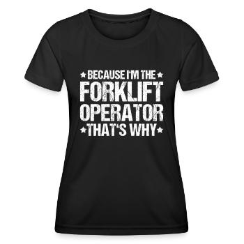 Forklift Driver Forklift Operator - Women's Functional T-Shirt - black - Front - AI Model Female 172 light (172cm)