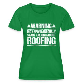 Dachdecker Dachdeckerei Dachdecken Roofer Roofing - Frauen Funktions-T-Shirt - Kelly Green - Vorne - AI Model Female 172 dark (172cm)